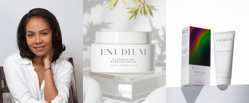 Enudium: Skin Built to Last